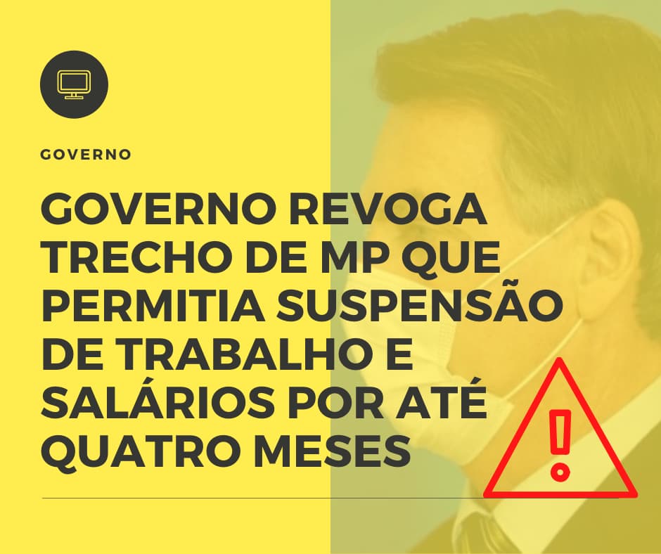 Governo Revoga Trecho De Mp Que Permitia Suspensão De Trabalho E Salários Por Até Quatro Meses Notícias E Artigos Contábeis - Miller